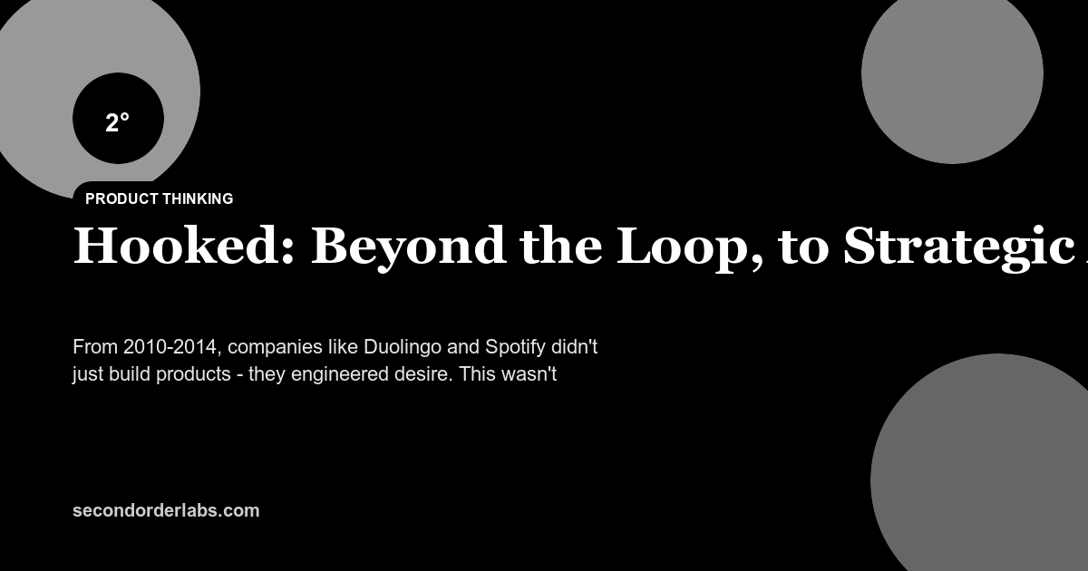 Hooked: Beyond the Loop, to Strategic Advantage